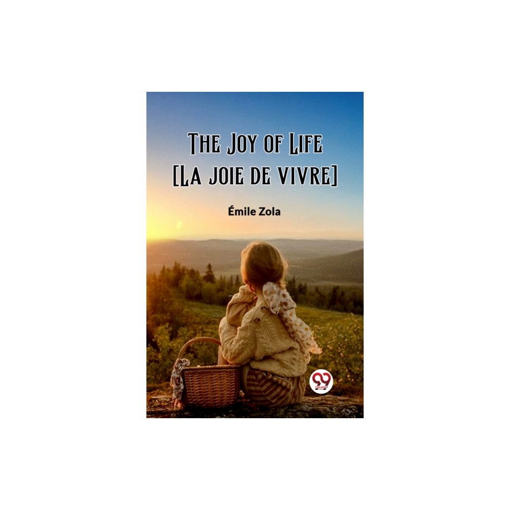 Double 9 Books The Joy of Life [La joie de vivre] (häftad, eng)