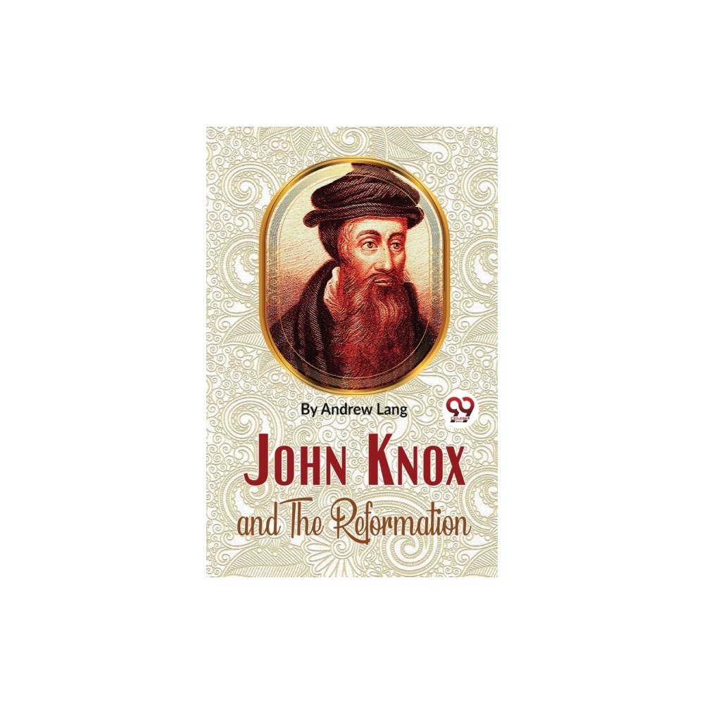 Double 9 Books John Knox And The Reformation (häftad, eng)