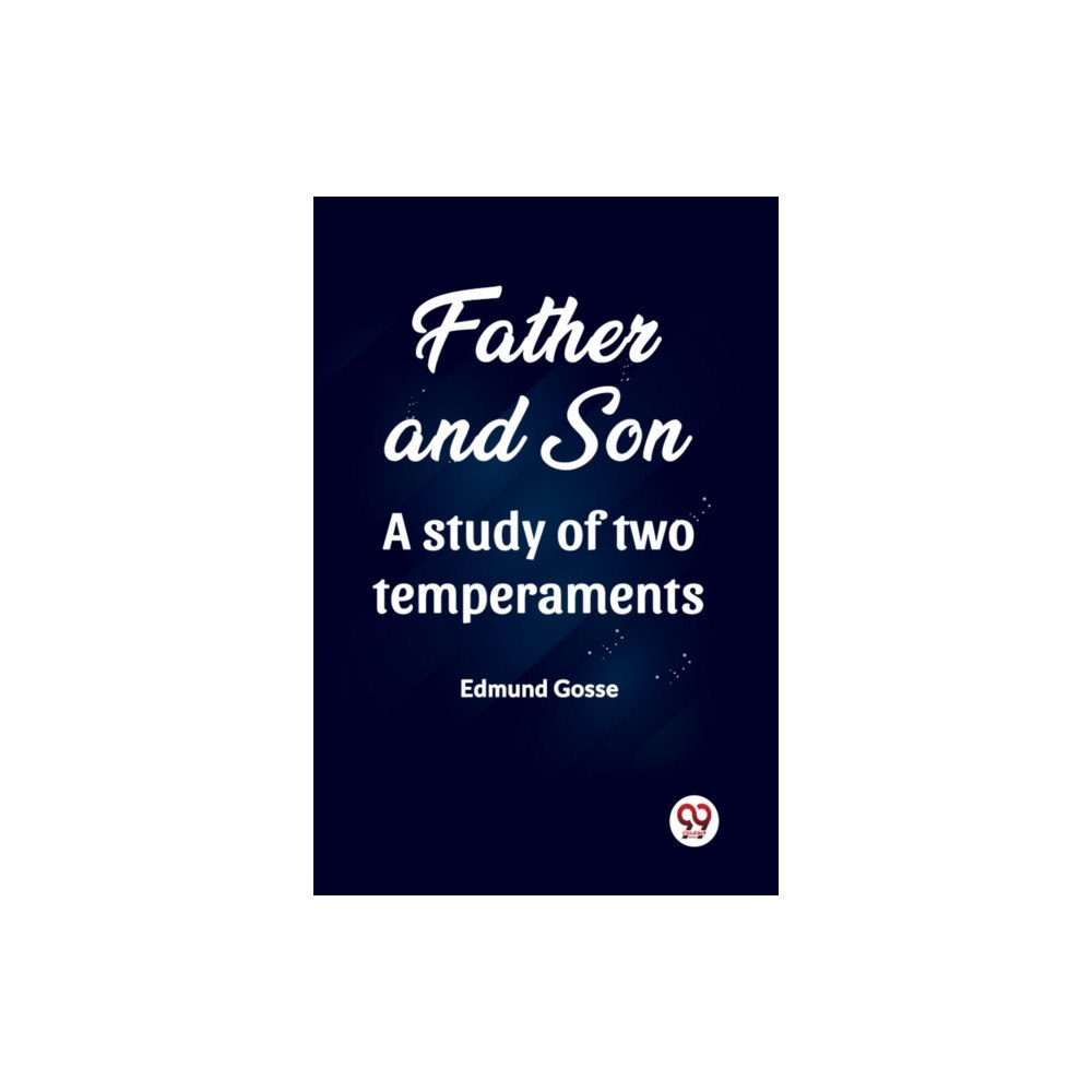 Double 9 Books Father and Son A study of two temperaments (häftad, eng)