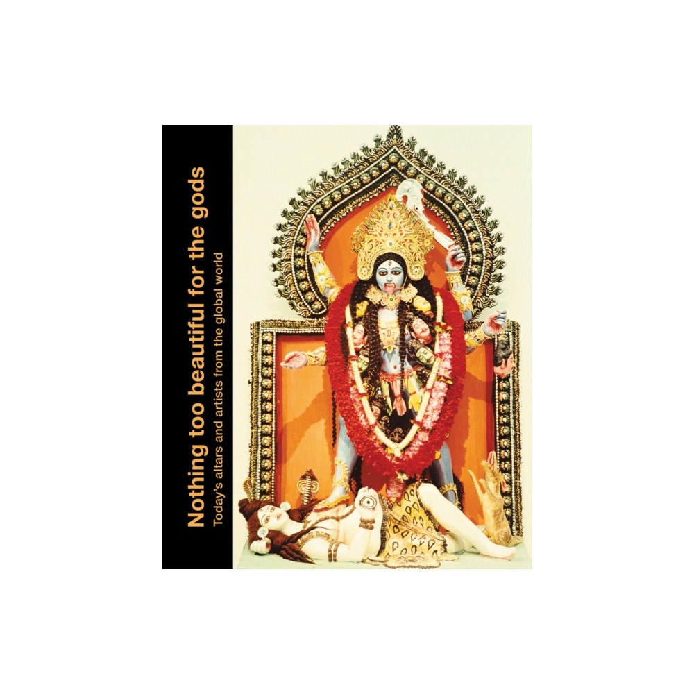 Five Continents Editions Nothing Too Beautiful for the Gods (inbunden, eng)