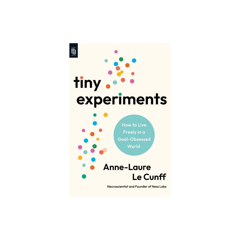 Penguin Random House USA Tiny Experiments: How to Live Freely in a Goal-Obsessed World (häftad, eng)