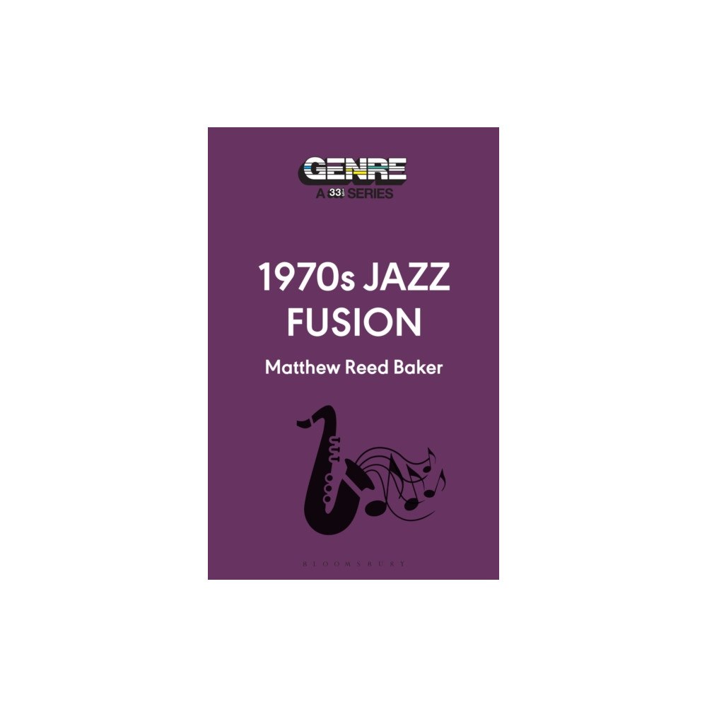 Bloomsbury Publishing USA 1970s Jazz Fusion (häftad, eng)