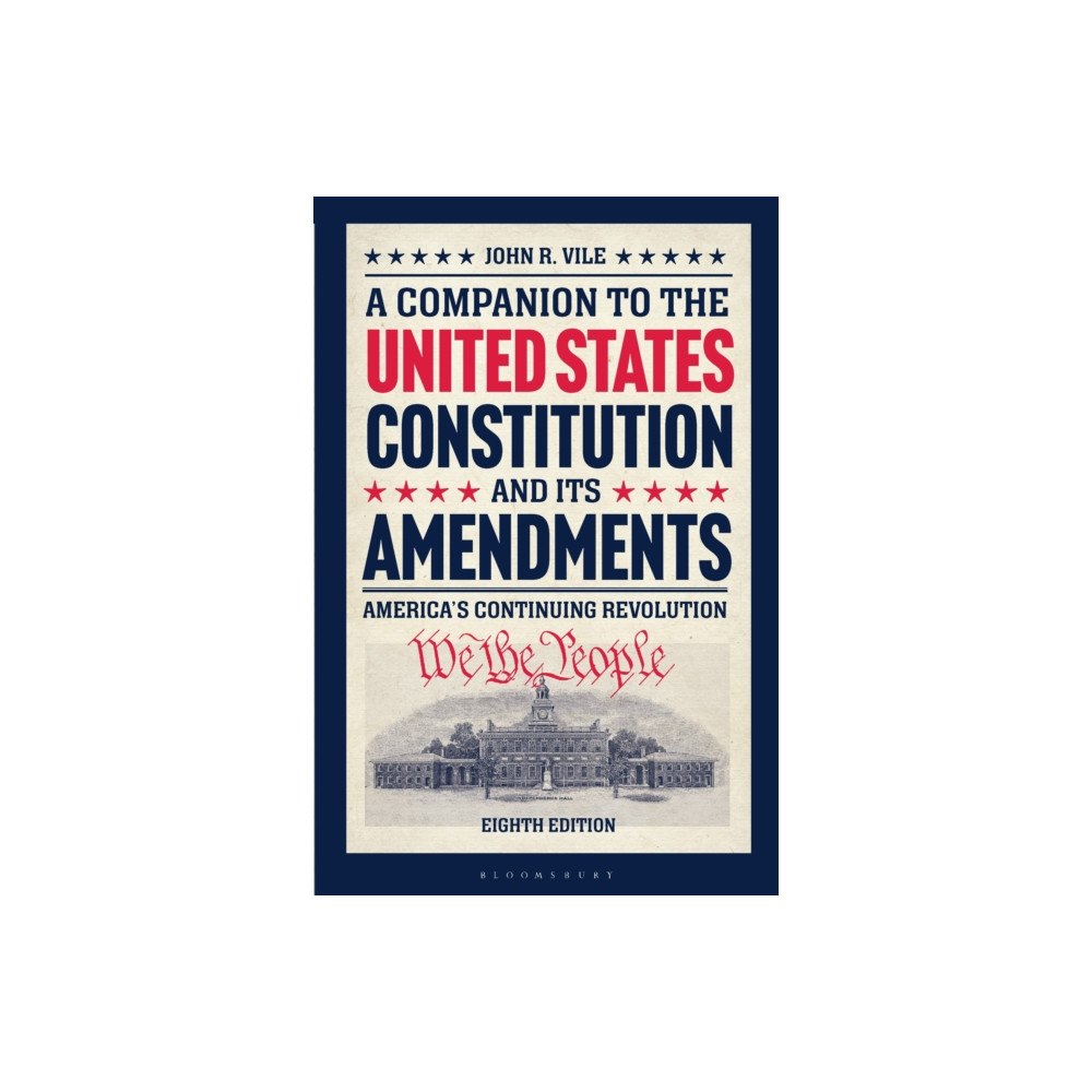 Bloomsbury Publishing USA A Companion to the United States Constitution and Its Amendments (häftad, eng)