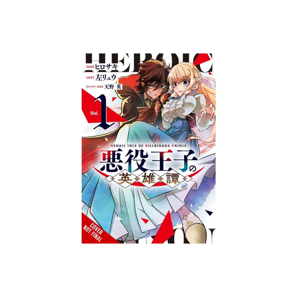 Little, Brown & Company The Heroic Tale of the Villainous Prince, Vol. 1 (häftad, eng)