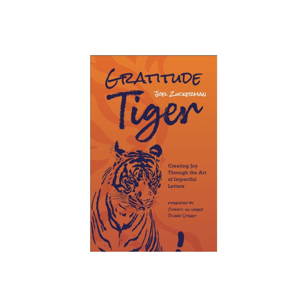 Greenleaf Book Group LLC Gratitude Tiger (inbunden, eng)