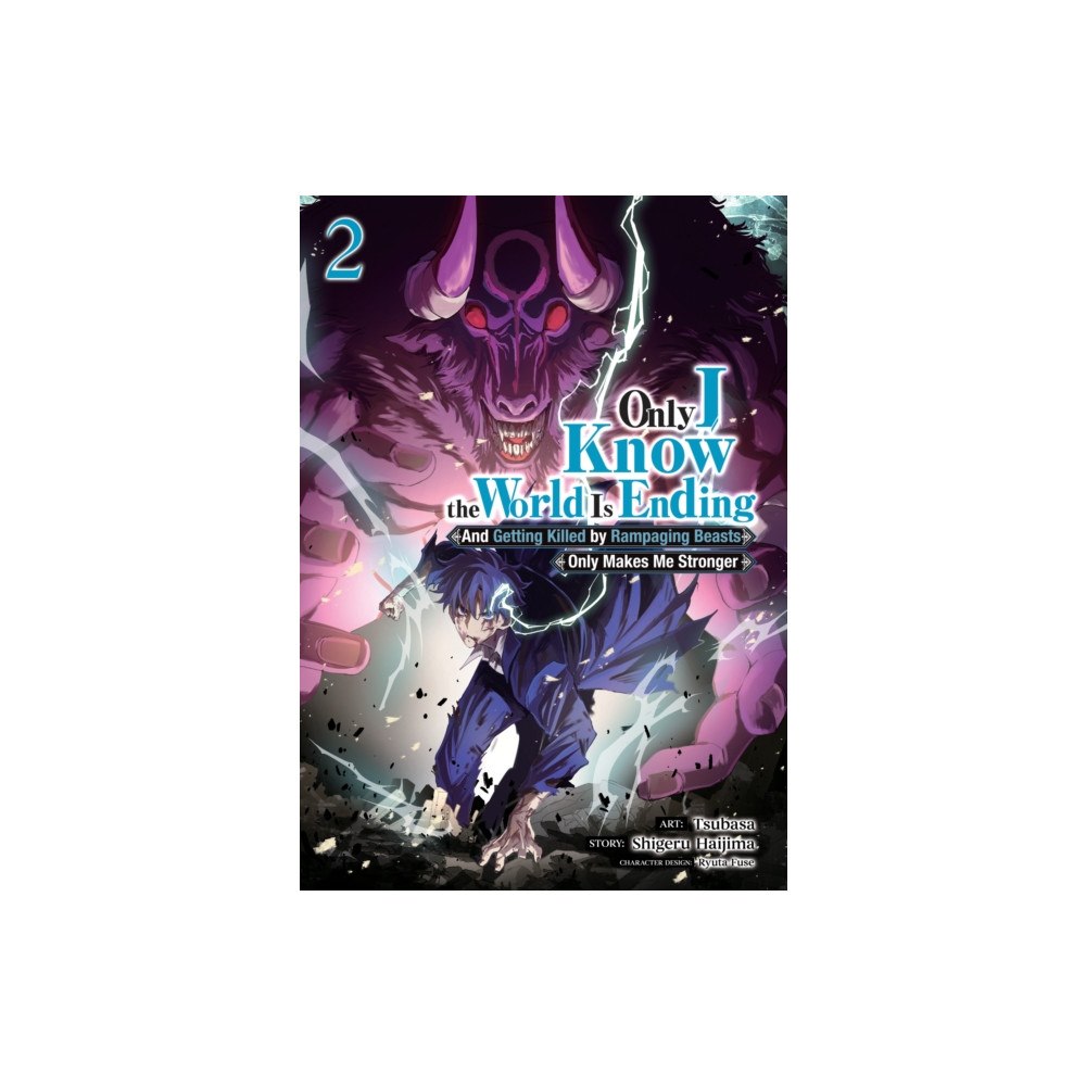 Seven Seas Entertainment, LLC Only I Know the World Is Ending and Getting Killed by Rampaging Beasts Only Makes Me Stronger (Manga) Vol. 2 (häftad, en...