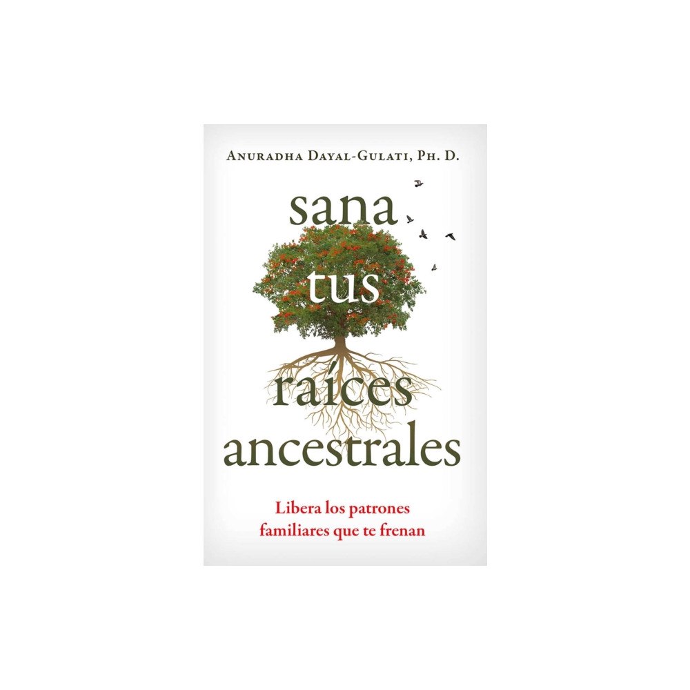 Inner Traditions Bear and Company Sana tus raices ancestrales (häftad, spa)
