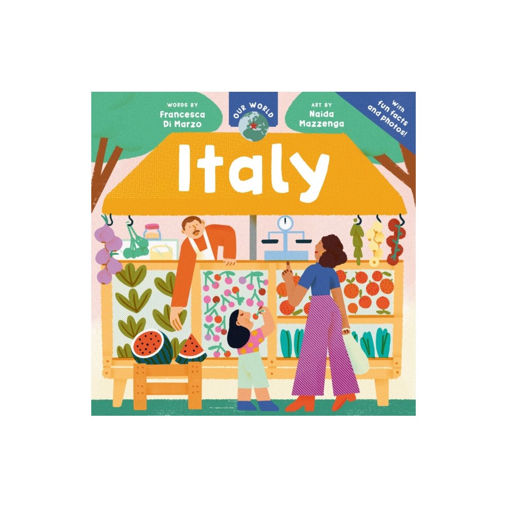 Barefoot Books Ltd Our World: Italy (häftad, eng)