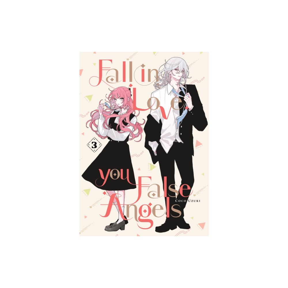 Kodansha America, Inc Fall In Love, You False Angels 3 (häftad, eng)