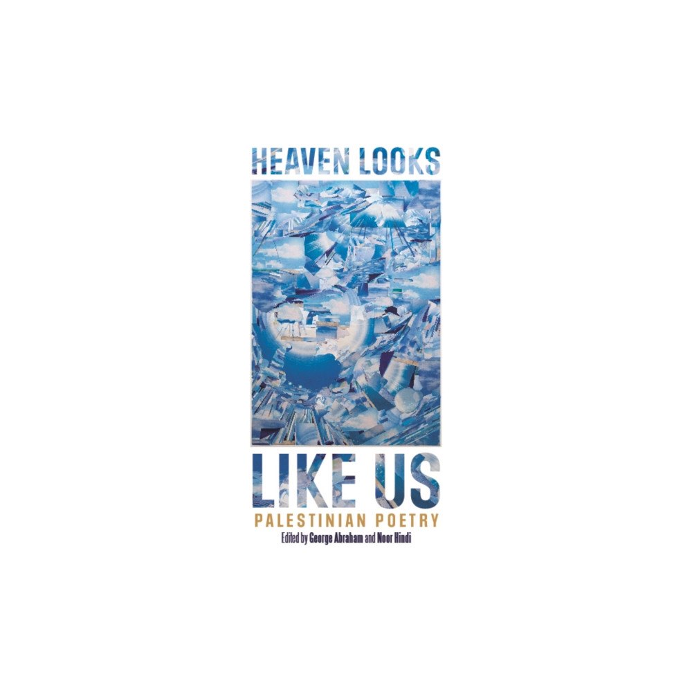 Haymarket Books HEAVEN LOOKS LIKE US (häftad, eng)
