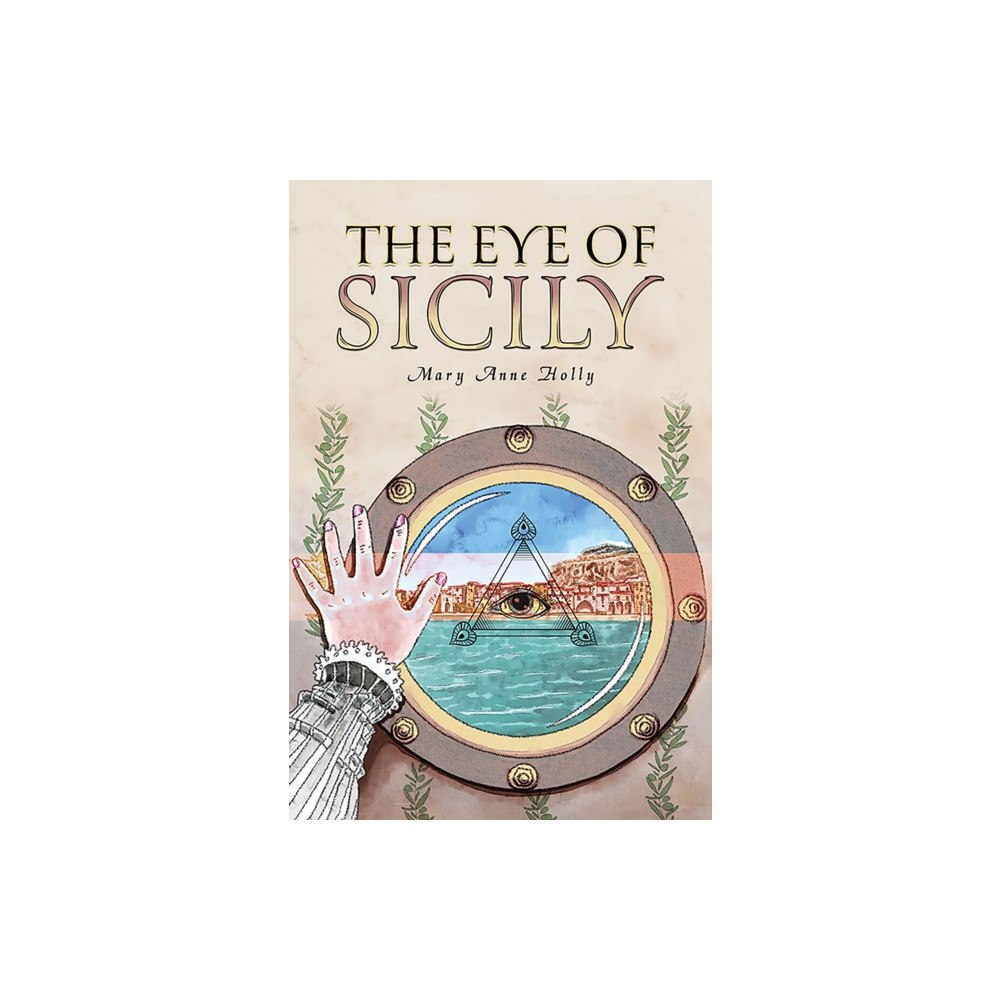 Austin Macauley Publishers LLC The Eye of Sicily (häftad, eng)