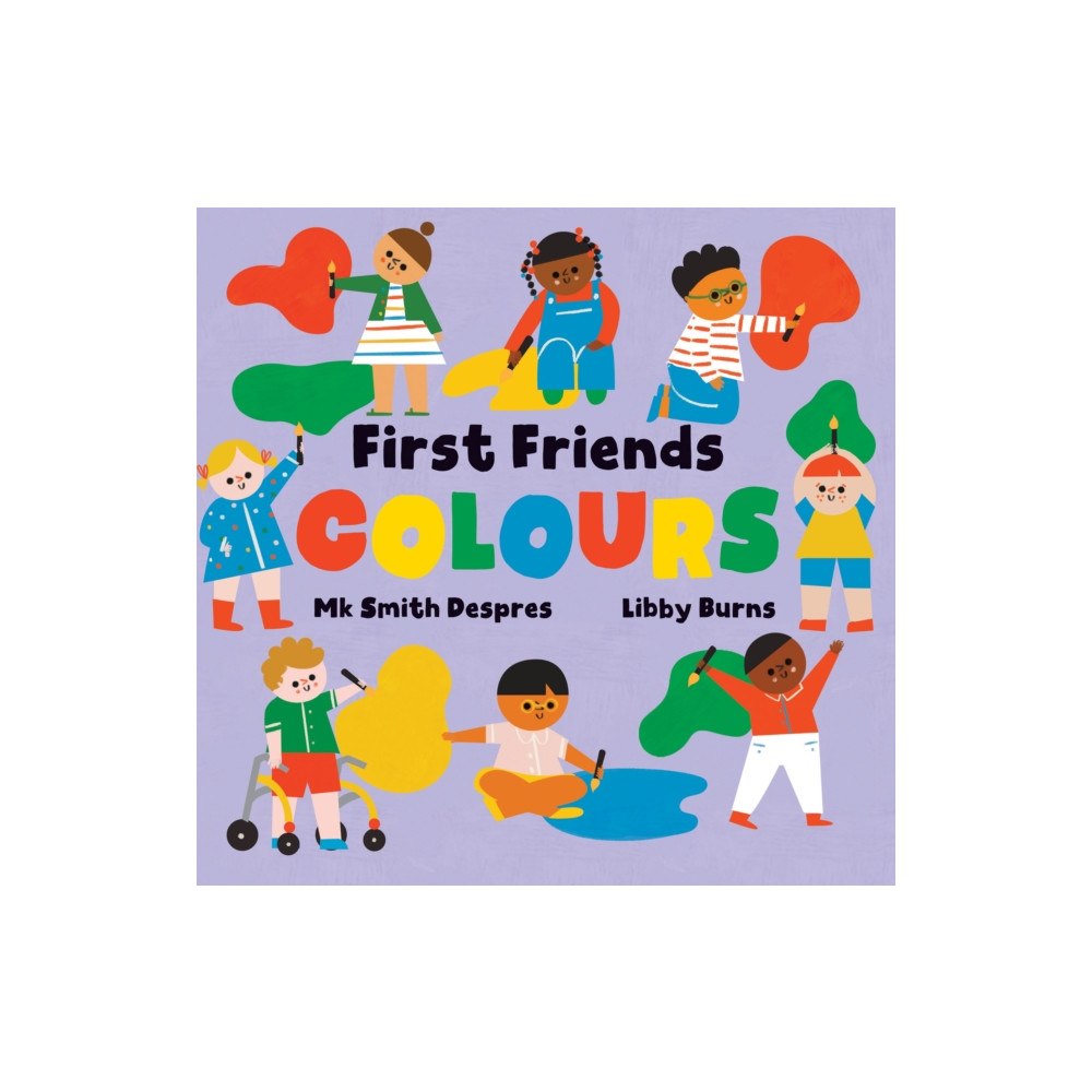 Barefoot Books Ltd First Friends: Colours (bok, board book, eng)