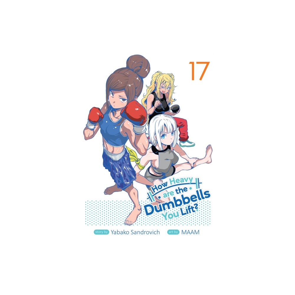 Seven Seas Entertainment, LLC How Heavy are the Dumbbells You Lift? Vol. 17 (häftad, eng)