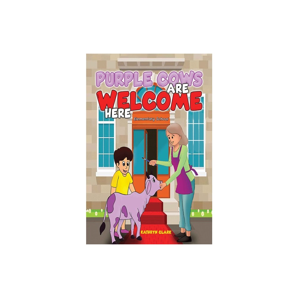 Austin Macauley Publishers LLC Purple Cows Are Welcome Here (häftad, eng)