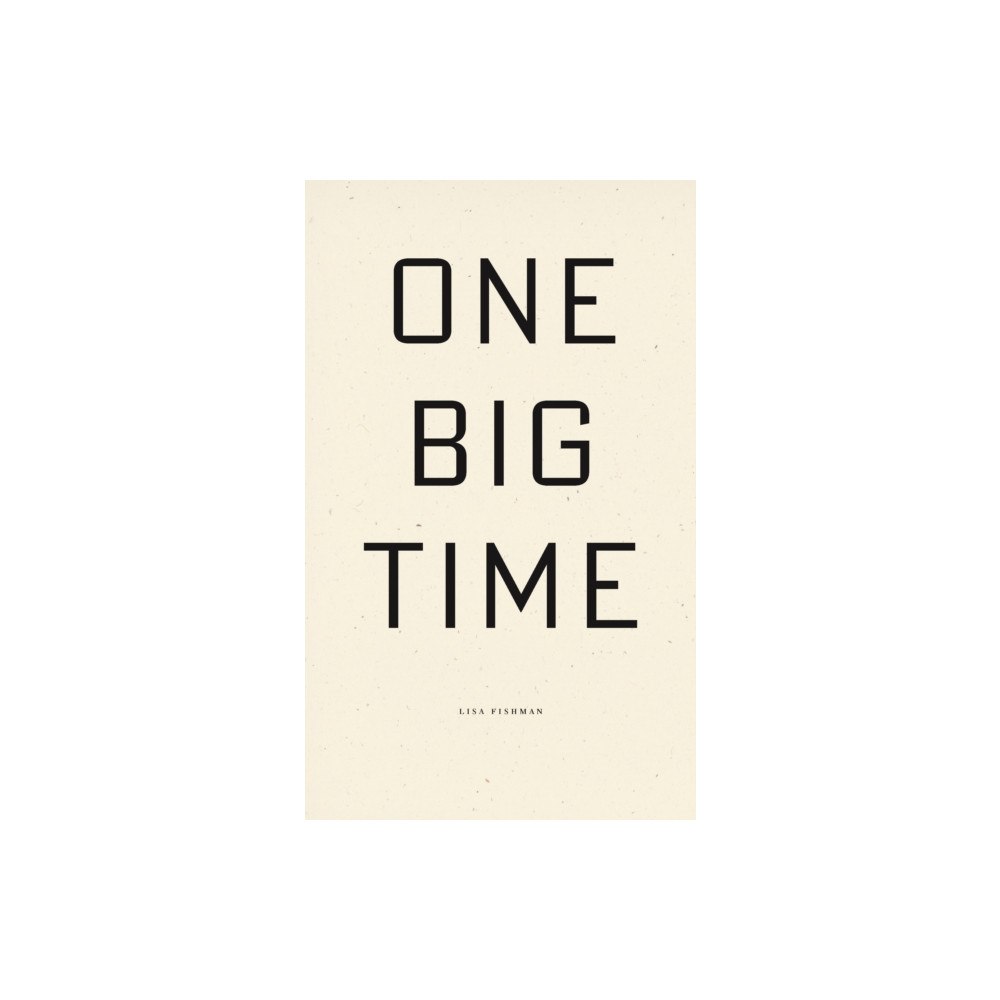 Wave Books One Big Time (häftad, eng)