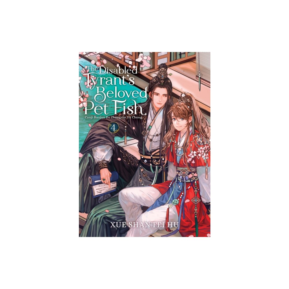 Seven Seas Entertainment, LLC The Disabled Tyrant's Beloved Pet Fish: Canji Baojun De Zhangxin Yu Chong (Novel) Vol. 4 (häftad, eng)