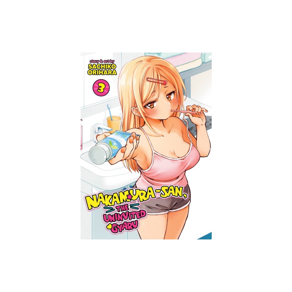 Seven Seas Entertainment, LLC Nakamura-san, the Uninvited Gyaru Vol. 3 (häftad, eng)
