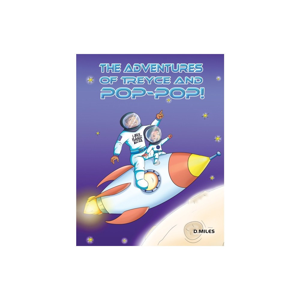 Austin Macauley Publishers LLC The Adventures of Treyce and Pop-Pop! (häftad, eng)