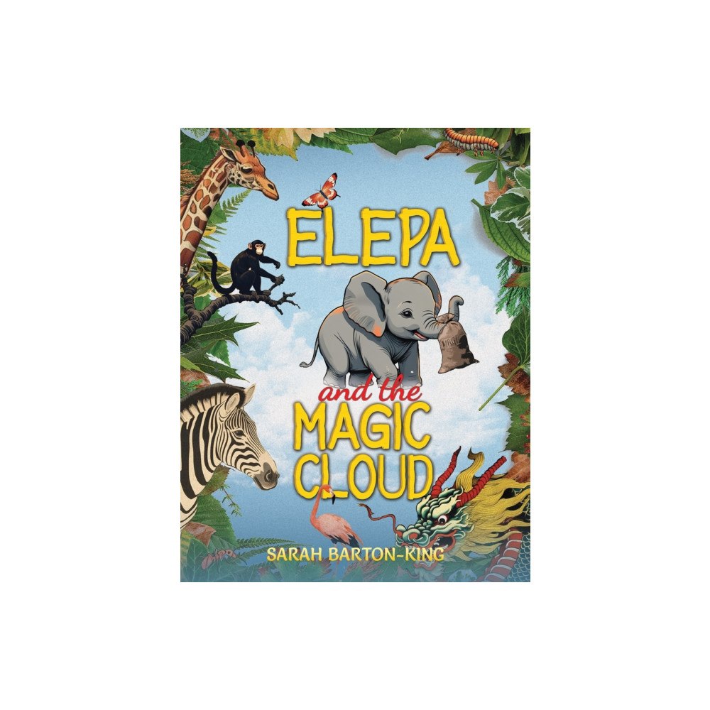Austin Macauley Publishers LLC Elepa and the Magic Cloud (häftad, eng)
