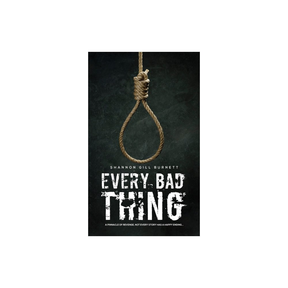 Austin Macauley Publishers LLC Every Bad Thing (häftad, eng)