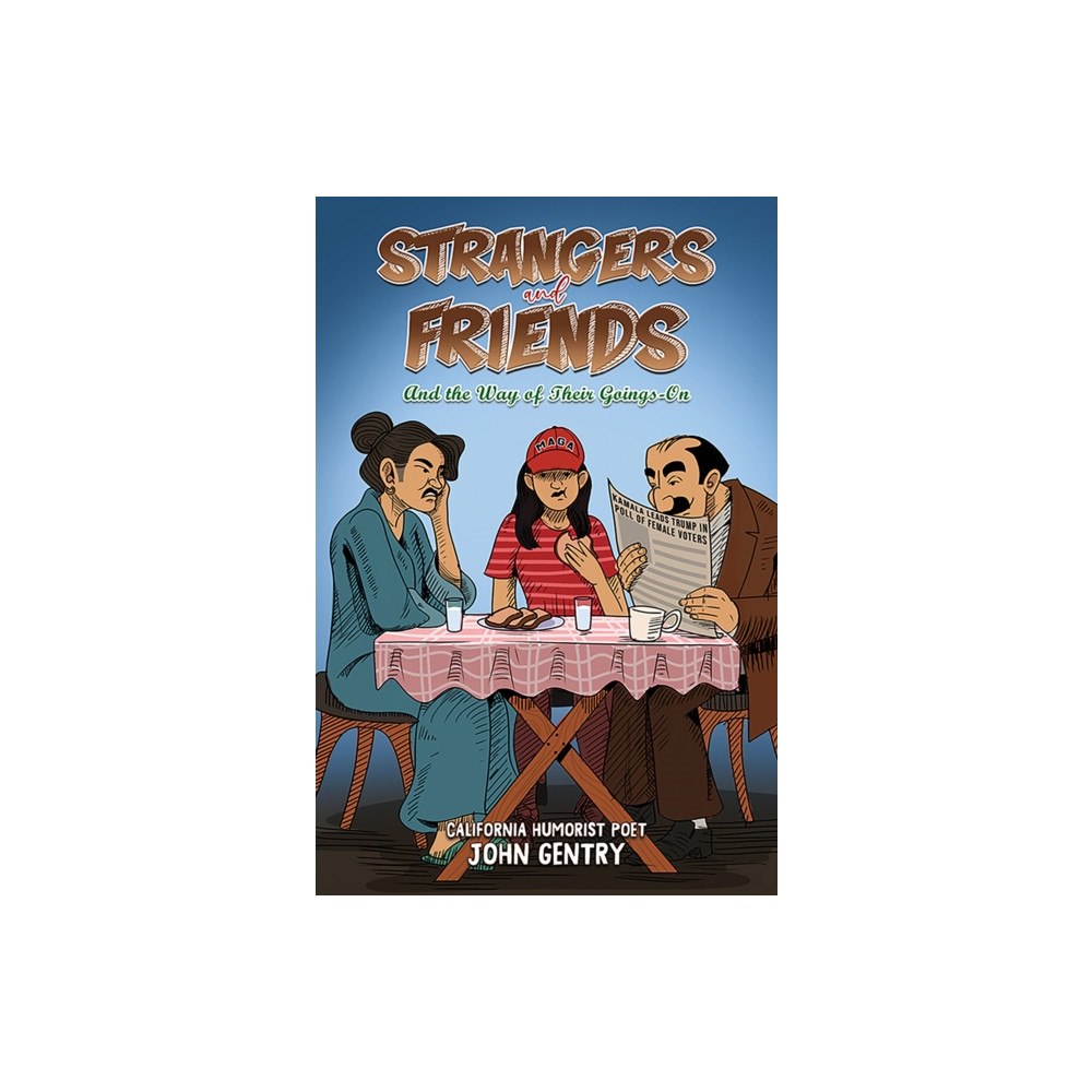 Austin Macauley Publishers LLC Strangers and Friends (häftad, eng)