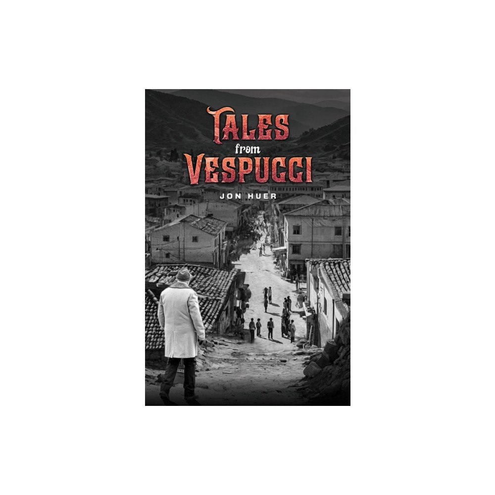 Austin Macauley Publishers LLC Tales from Vespucci (häftad, eng)