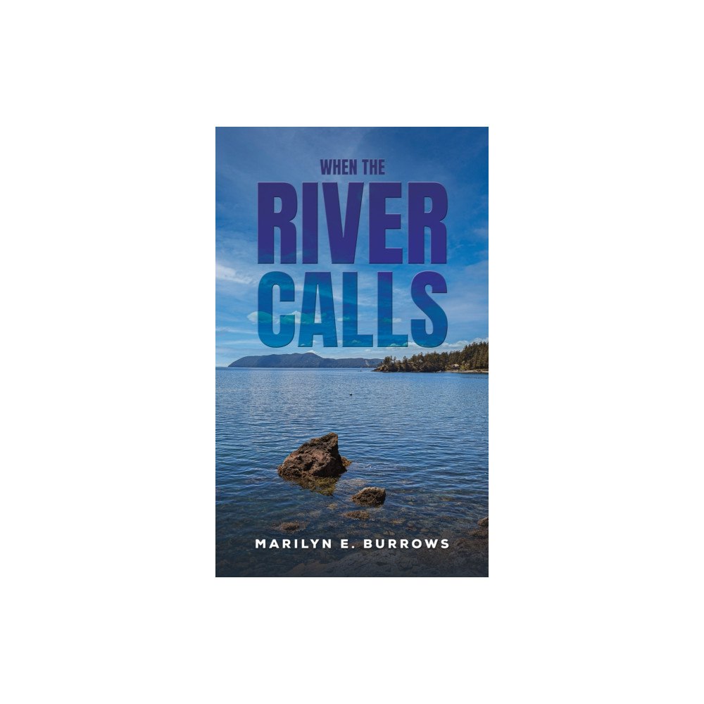 Austin Macauley Publishers LLC When the River Calls (häftad, eng)