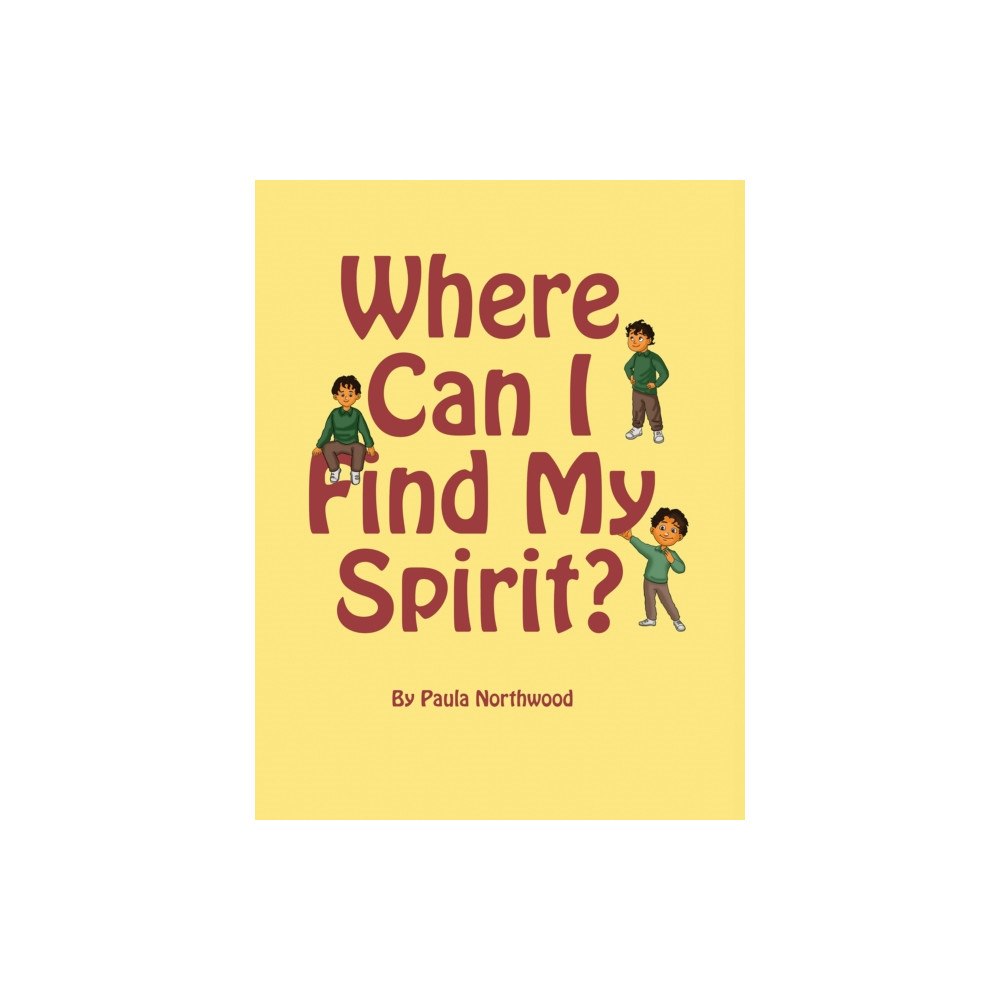 Austin Macauley Publishers LLC Where Can I Find My Spirit? (häftad, eng)
