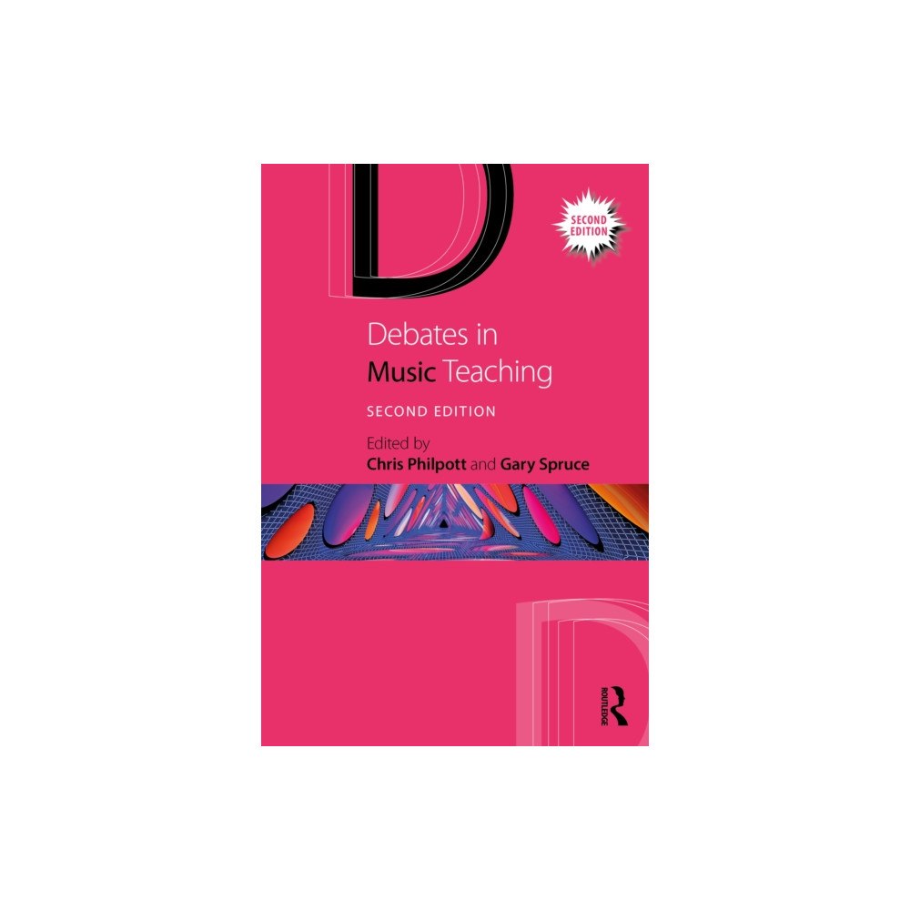 Taylor & francis ltd Debates in Music Teaching (häftad, eng)