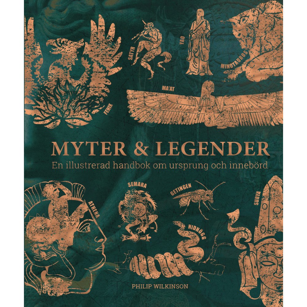 Philip Wilkinson Myter & legender (inbunden)