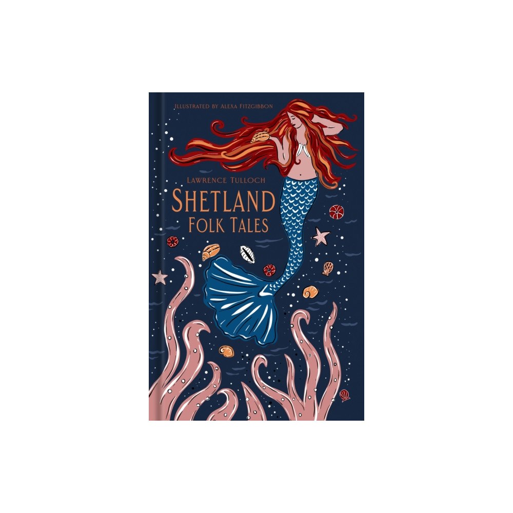 The History Press Ltd Shetland Folk Tales (inbunden, eng)