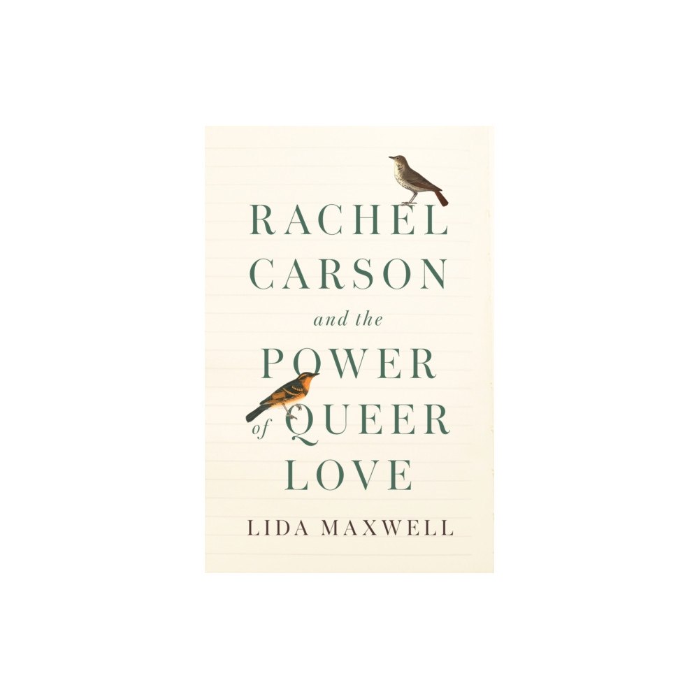Stanford university press Rachel Carson and the Power of Queer Love (inbunden, eng)