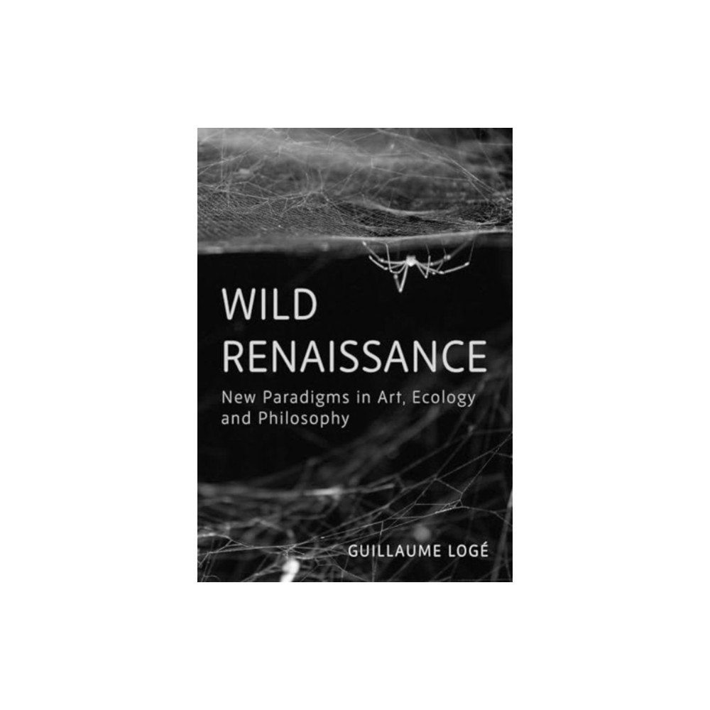 Intellect Wild Renaissance (häftad, eng)
