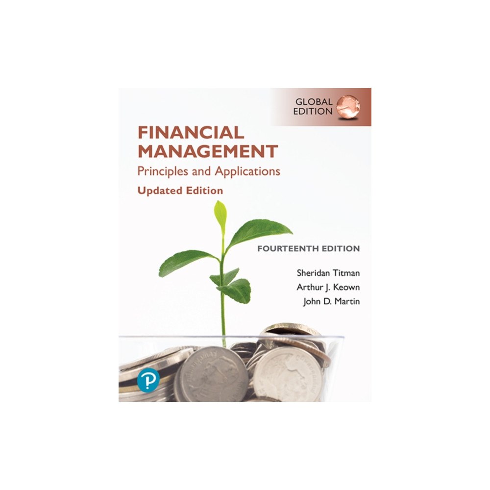 Pearson Education Limited Financial Management: Principles and Applications, Updated Edition, Global Edition (häftad, eng)