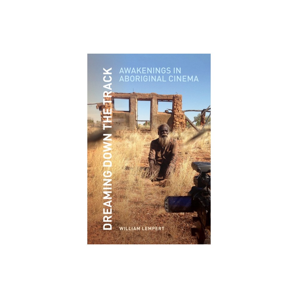 University of Minnesota Press Dreaming Down the Track (häftad, eng)