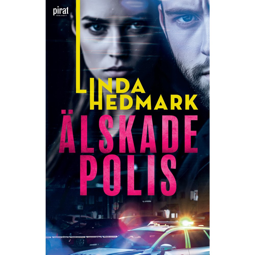 Linda Hedmark Älskade polis (inbunden)