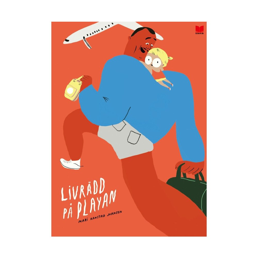Mari Kanstad Johnsen Livrädd på playan (inbunden)