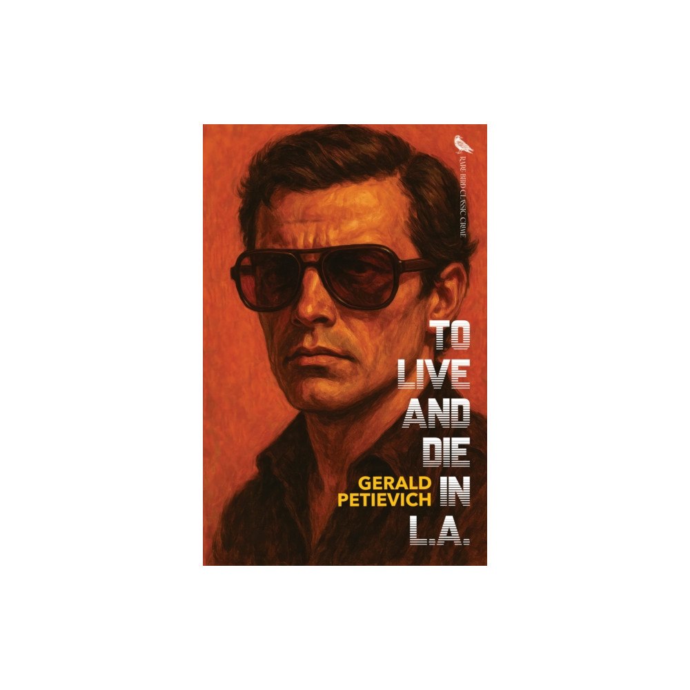Rare Bird Books To Live and Die in L.A. (häftad, eng)