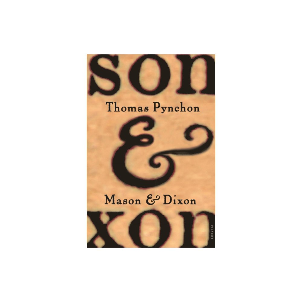 PICADOR Mason & Dixon (häftad, eng)