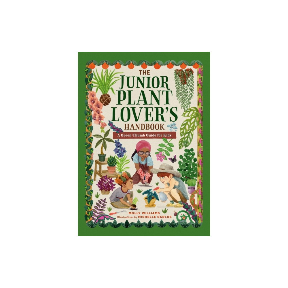 Running Press,U.S. The Junior Plant Lover's Handbook (inbunden, eng)