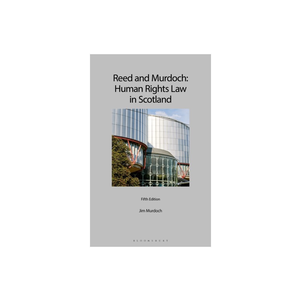 Bloomsbury Publishing PLC Reed and Murdoch: Human Rights Law in Scotland (häftad, eng)