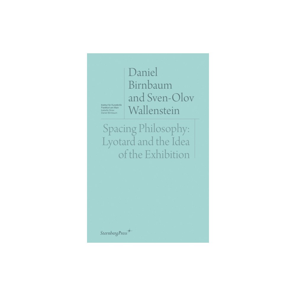 Sternberg Press Spacing Philosophy (häftad, eng)