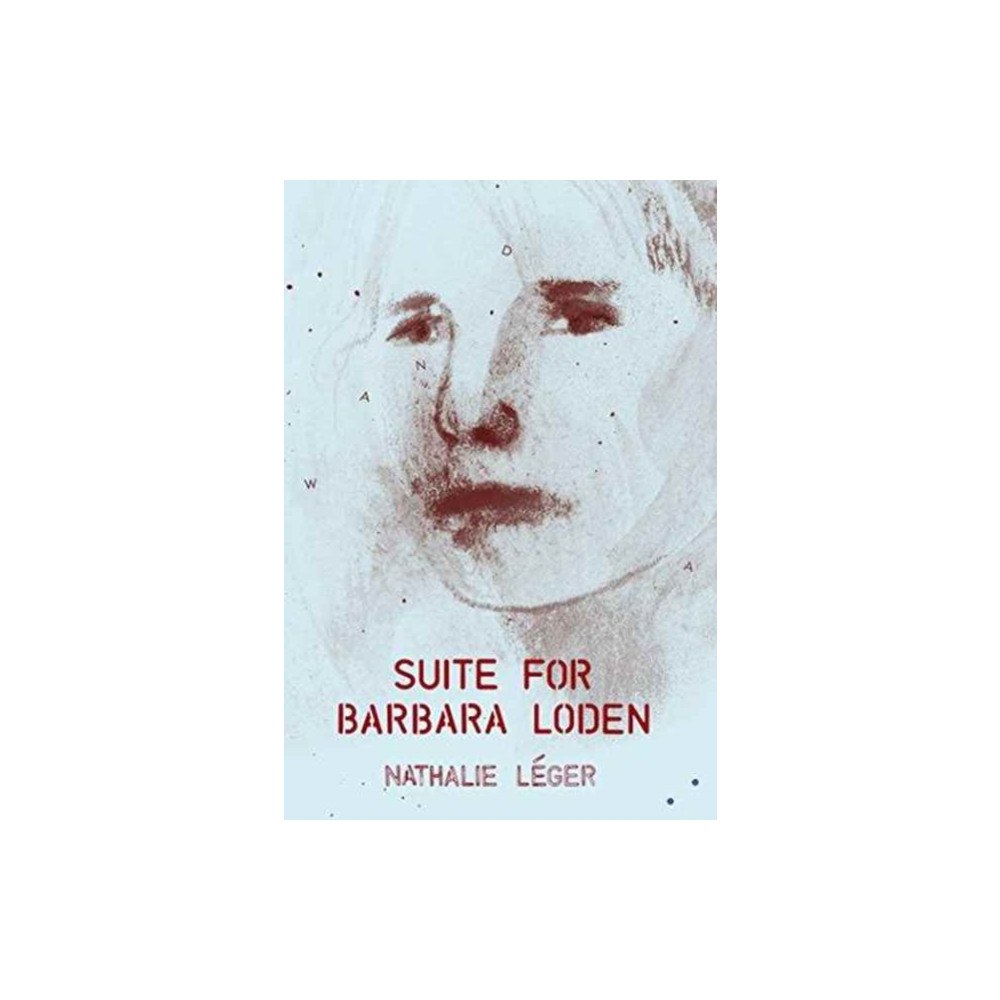 Les Fugitives Suite for Barbara Loden (häftad, eng)