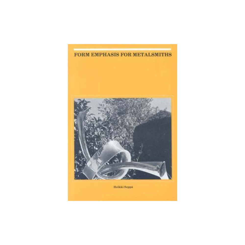 Kent State University Press Form Emphasis for Metalsmiths (häftad, eng)