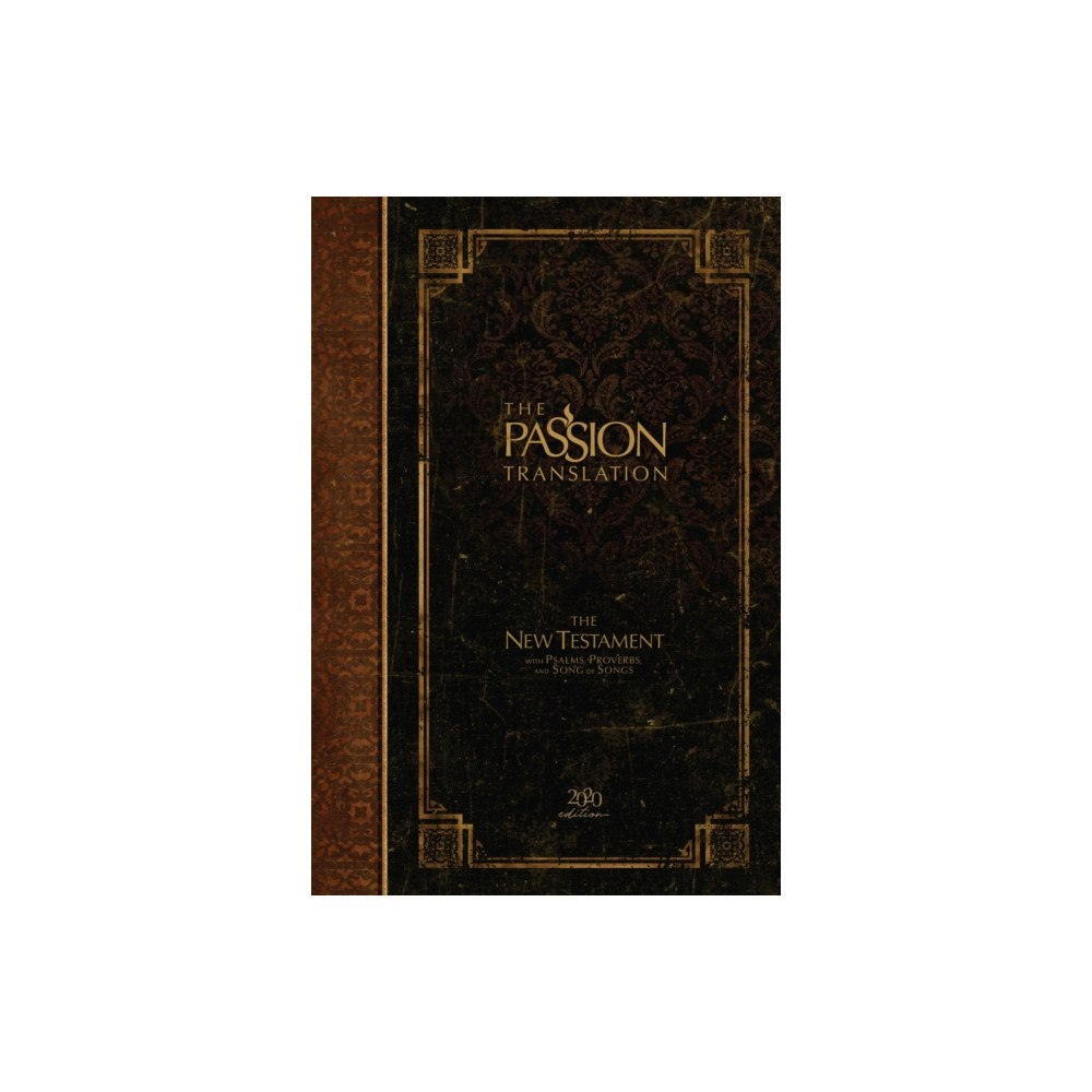 Broadstreet Publishing The Passion Translation New Testament with Psalms Proverbs and Song of Songs (2020 Edn) Espresso Hb (inbunden, eng)
