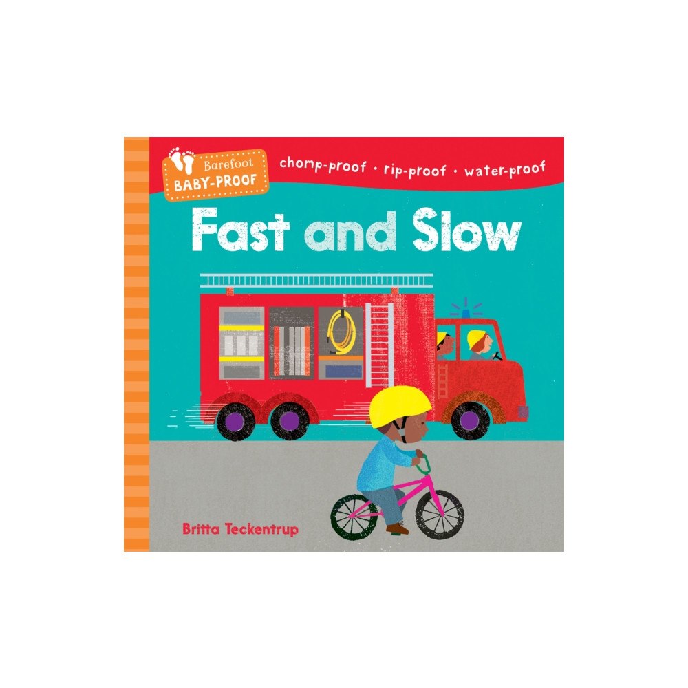 Barefoot Books Ltd Barefoot Baby-Proof: Fast and Slow (häftad, eng)