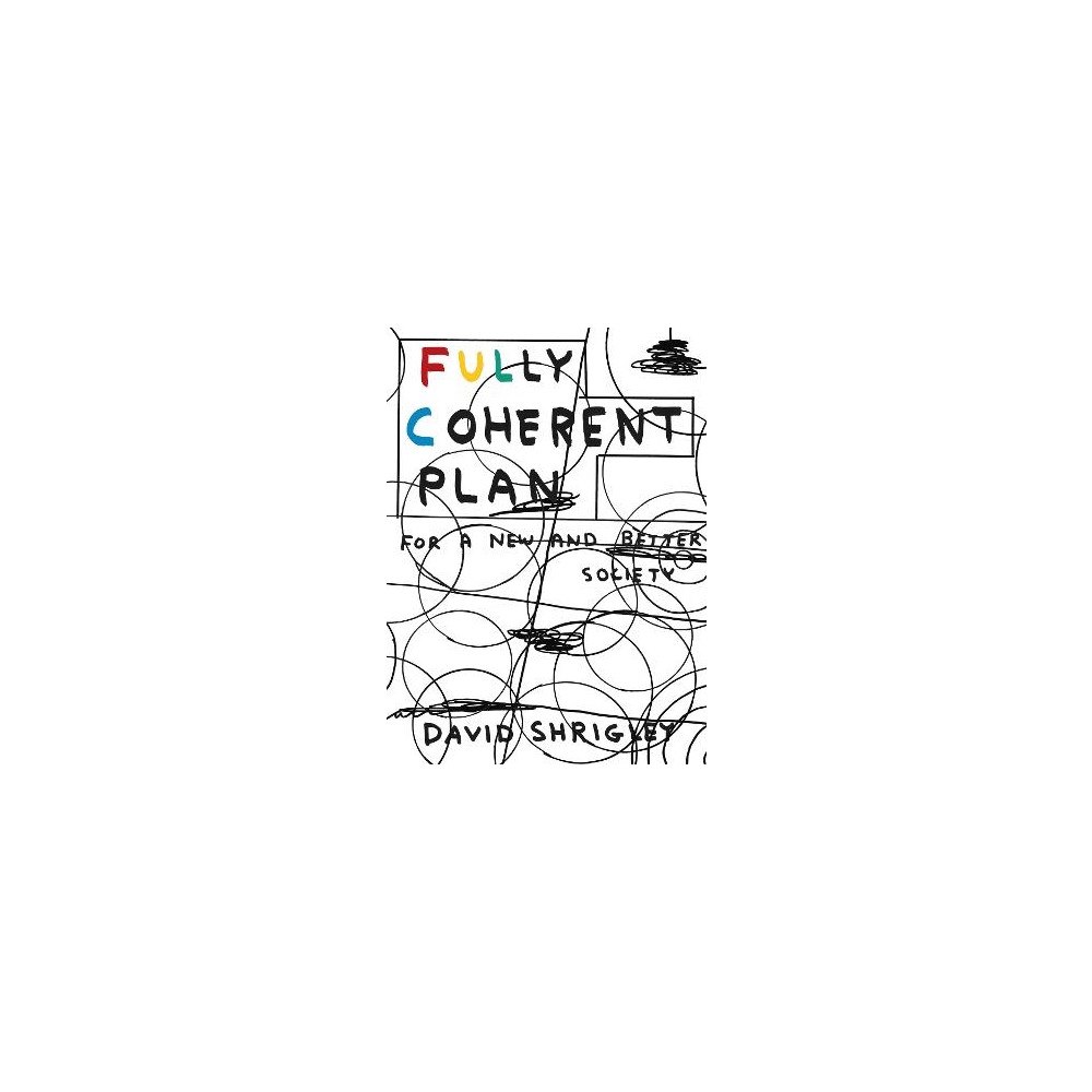 David Shrigley Fully Coherent Plan (häftad, eng)