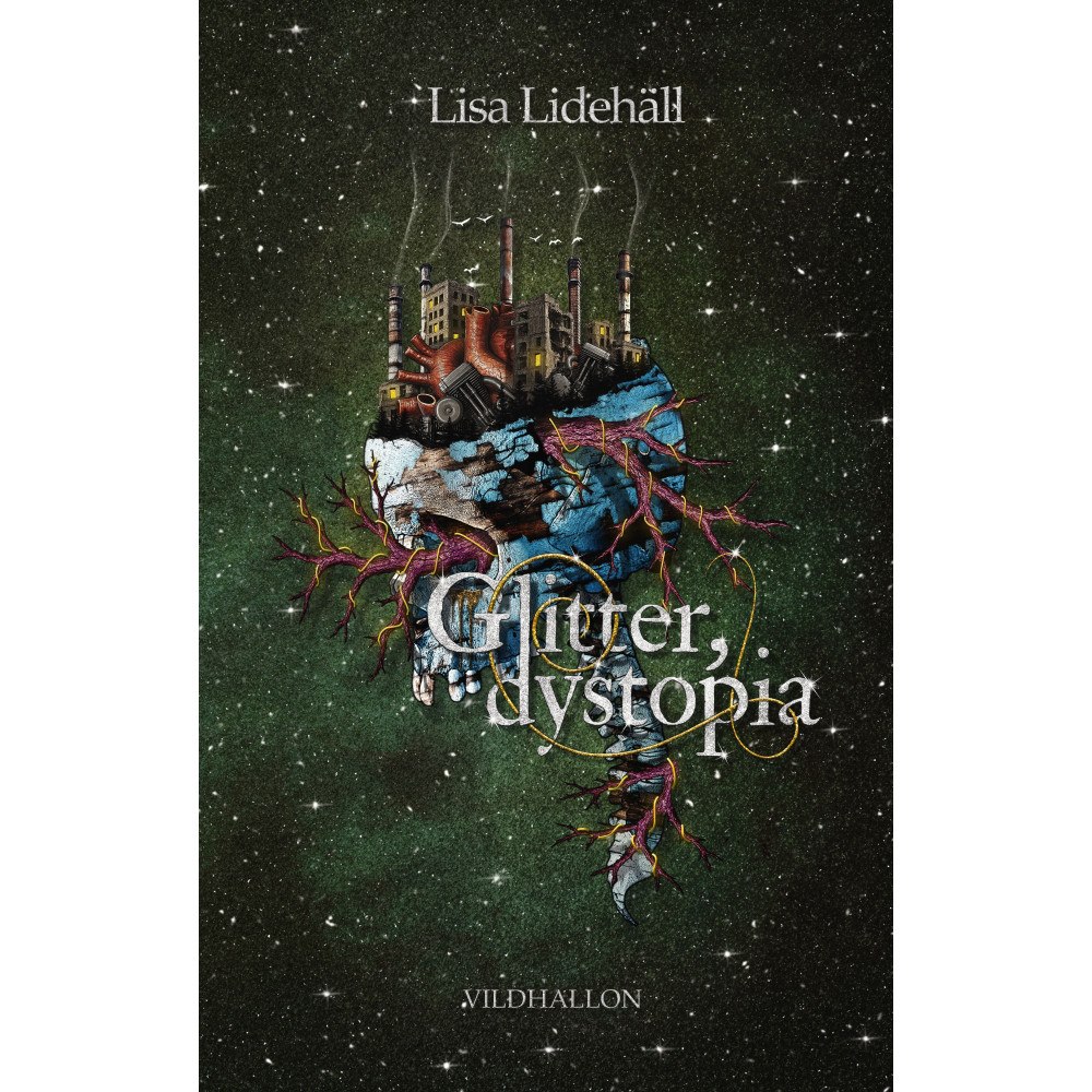 Lisa Lidehäll Glitter, dystopia (häftad)