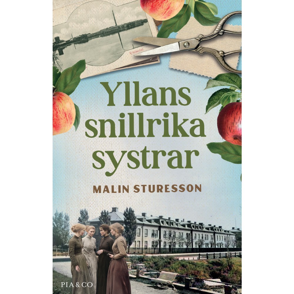 Malin Sturesson Yllans snillrika systrar (inbunden)