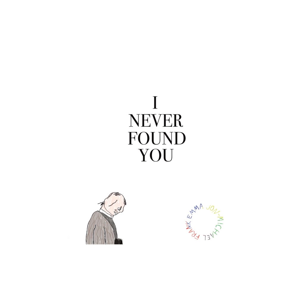 Alternative Comics I Never Found You (häftad, eng)